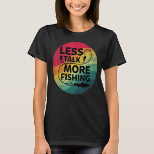 T-shirt Pêche Texte Moins Parler Plus Pêche
