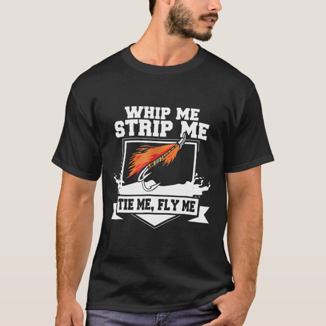 T-shirt Pêcher Voler Tying Tying Whip Me Strip Me Cravate (Devant)