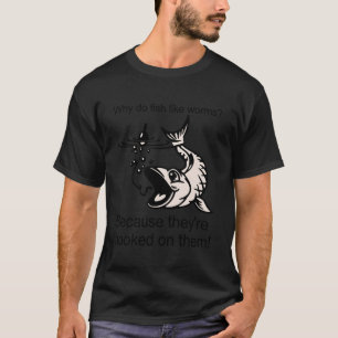 T-shirt Pêcheur drôle de blague Pourquoi les poissons aime