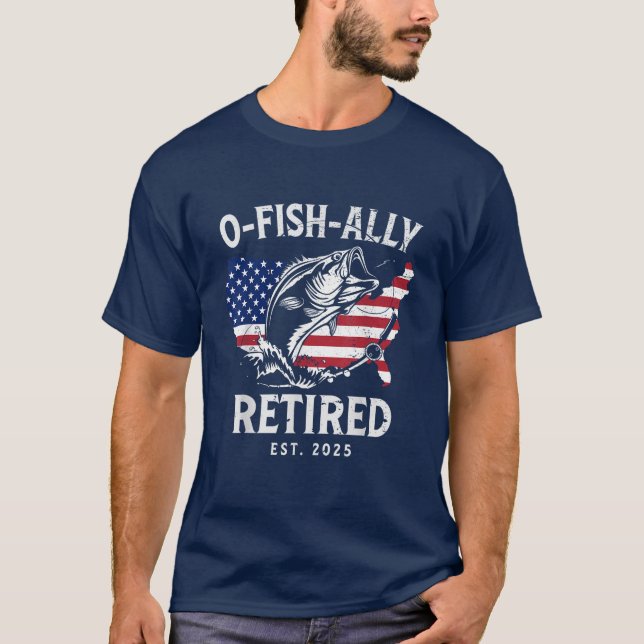 T-shirt Pêcheur Mens Retraite O-Fish-Ally Retraité 2025 (Devant)