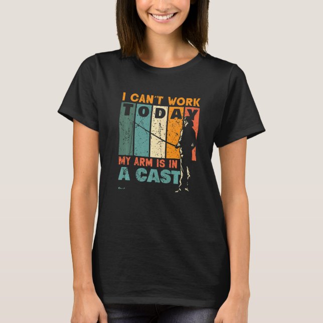 T-shirt Pêcheur Pêche Je Ne Peux Travailler Aujourd'Hui Mo (Devant)