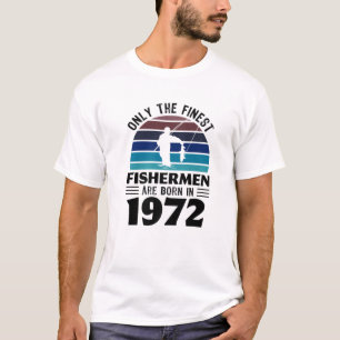 T-shirt Pêcheurs Nés 1972 Cadeau De Pêche 50E Anniversa