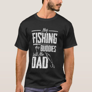 T-shirt Pêcheurs Papa Fête des Pères Drôle Amis de Pêche