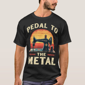 T-shirt Pédale Au Métal - Machine À Coudre Pour Quilteuse