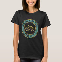 Pédale Comme Vous L'Avez Volé Vélo Cycliste Vintag
