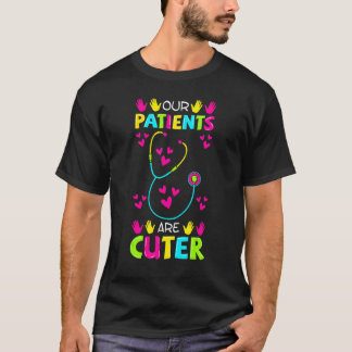T-shirt Pediatric Nurse Practioner Patients Are Cuter Stet