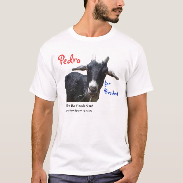 T-shirt Pedro pour Pres, Pedro, pour le président, Pedro… (Devant)
