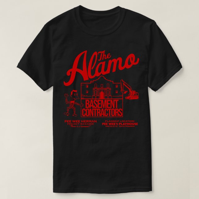 T-shirt Pee Wee Hermans Alamo Sous-traitants (Design devant)