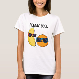 T-shirt Peelin Cool Funny Fruit Pun