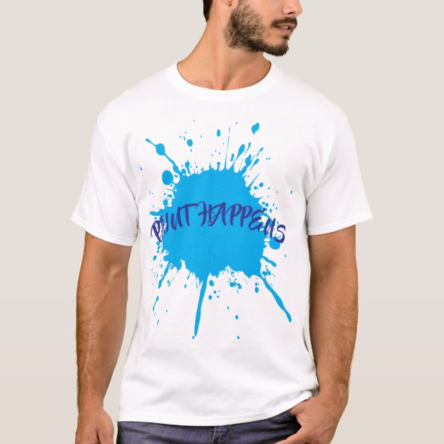T-shirt Peinture Arrive Gras Bleu Peinture Splatter (Devant)