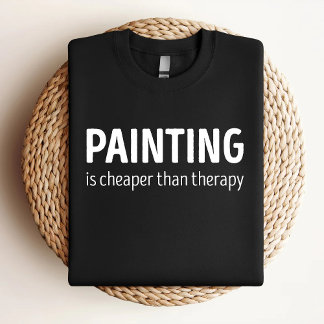 T-shirt Peinture Est Moins Chère Que Thérapie Drôle Peintu