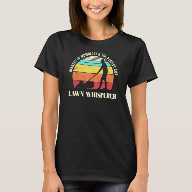 T-shirt Pelouse Whisperer Garden Mowing (Devant)