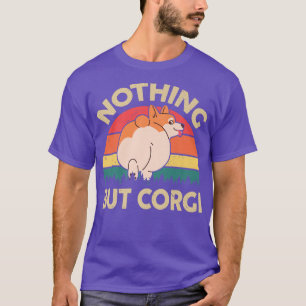 T-shirt Pembroke Welsh Corgi Butt Rien D'Autre Que Corgi M