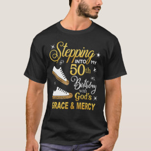 T-shirt Pénétrer dans Mon 50e anniversaire grâce et miséri