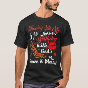 T-shirt Pénétrer dans mon 51e anniversaire avec la grâce d