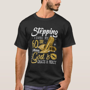 T-shirt Pénétrer Dans Mon 60E Anniversaire Avec La Grâce D