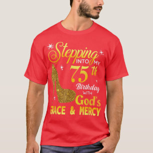 T-shirt Pénétrer Dans Mon 75E Anniversaire Avec Dieux Grac