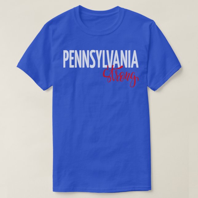 T-shirt Pennsylvanie Strong 1 (Design devant)
