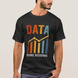 T-shirt Pensée Analytique Données Avant Décisions