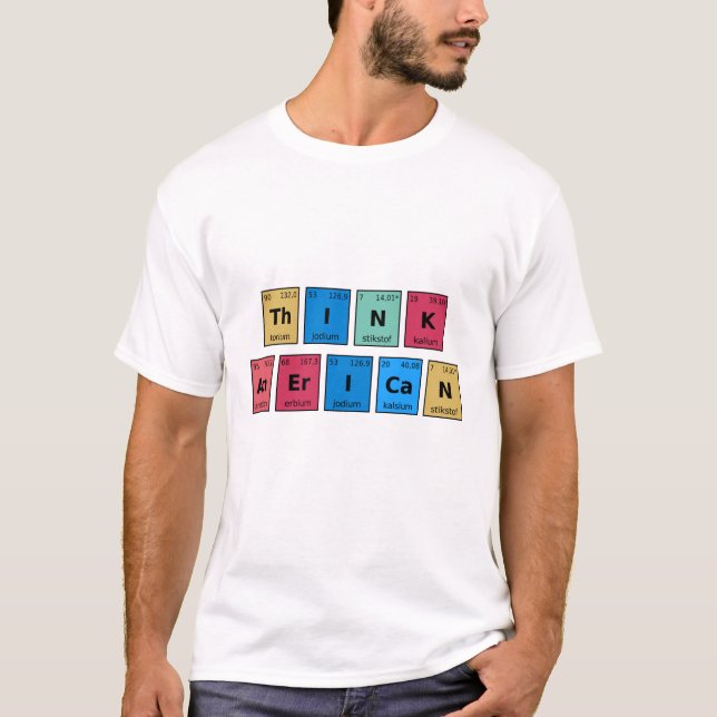 T-shirt Pensez à la table périodique américaine (Devant)
