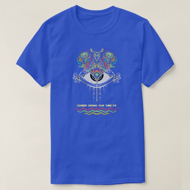 T-shirt Pensez à ouvrir votre troisième oeil (Design devant)