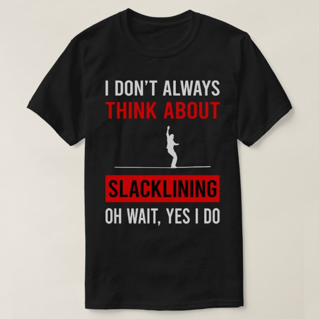 T-shirt Pensez à Slackline Slackliner (Design devant)