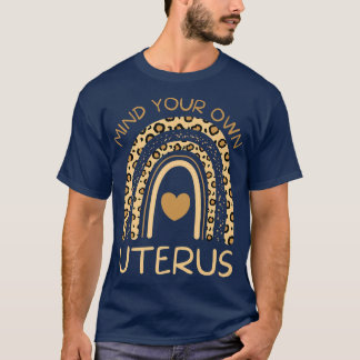 T-shirt Pensez à votre propre utérusDroits des femmes fémi