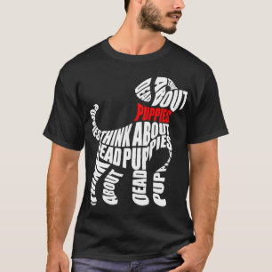 T-shirt Pensez aux chiots blancs MORTS