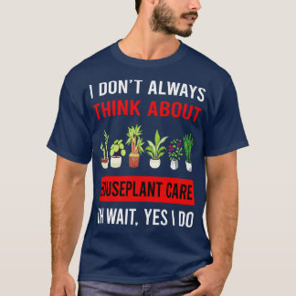 T-shirt Pensez aux Houseplant Houseplant Houseplant Inr Pl