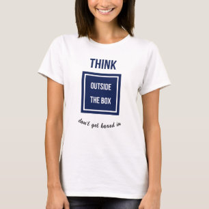 T-shirt Pensez en dehors de la boîte ajouter une légende