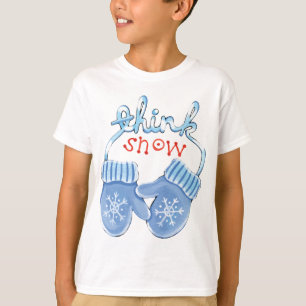 T-shirt Pensez les mitaines de neige
