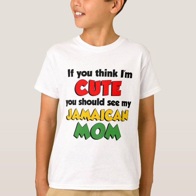 T-shirt Pensez que je suis maman jamaïcaine mignonne (Devant)