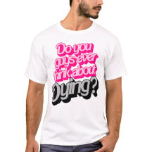 Pensez-Vous Jamais À Mourir ? Citation amusante