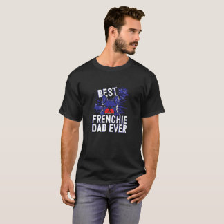 T-shirt Perception Mode Tee – Best Frenchie Dad Ever Dog S