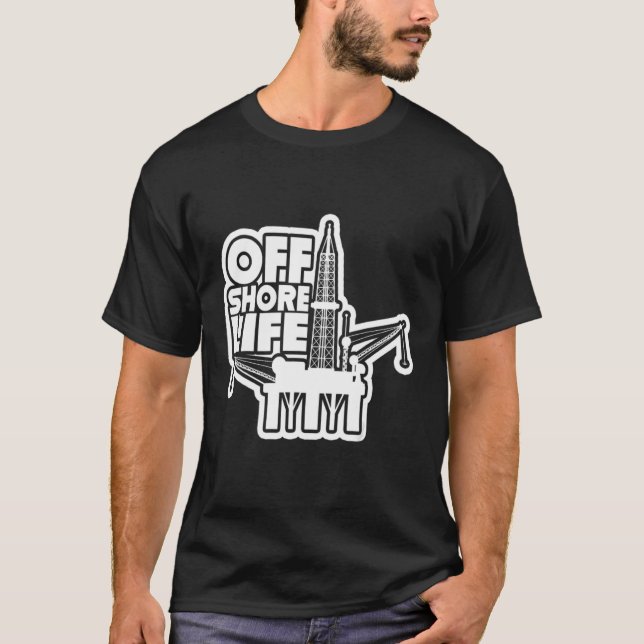 T-shirt Perceuse d'oléoducs à col rond de la vie extracôti (Devant)