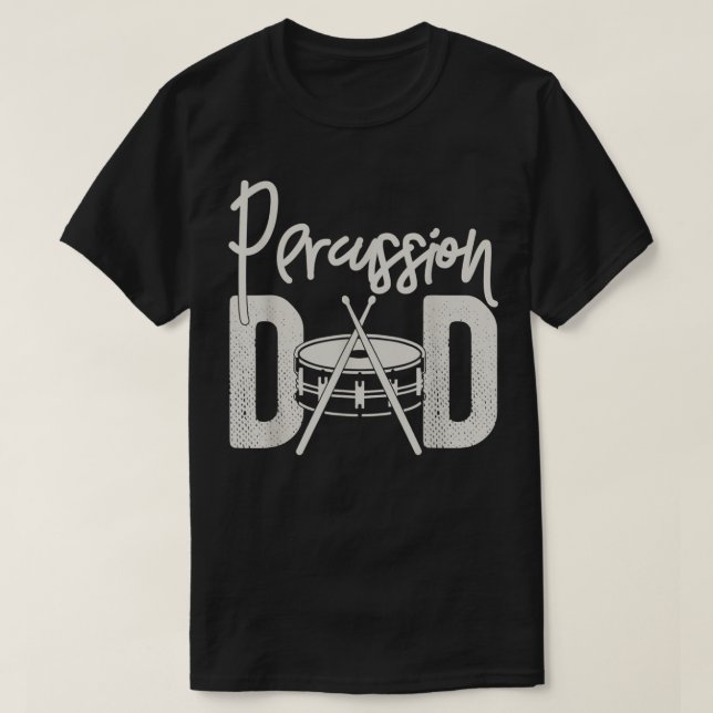 T-shirt Percussion Papa Funny Marching Band Cadeau pour Pe (Design devant)