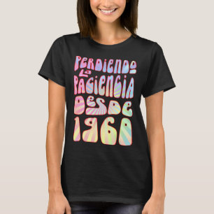 T-shirt Perdant La Patience Depuis 1960 63 Ans Anniversair