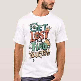 T-shirt Perdez-vous et Trouvez-vous - Typographie d'Aventu