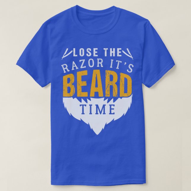 T-shirt Perdre La Razor Sa Barbe Temps Drôle Cadeau Drôle (Design devant)