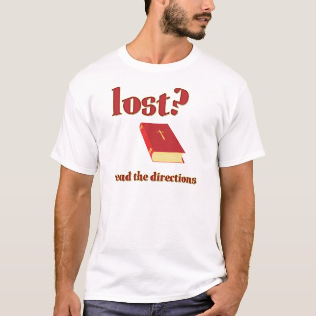 T-shirt Perdu ? Lisez la Bible des directions (Devant)