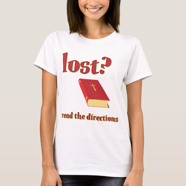 T-shirt Perdu ? Lisez la Bible des directions (Devant)