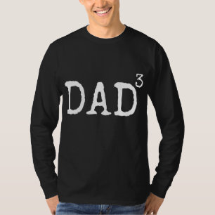 T-shirt Père de 3 Cadeau de Papa Cubed Papa à Troisième P