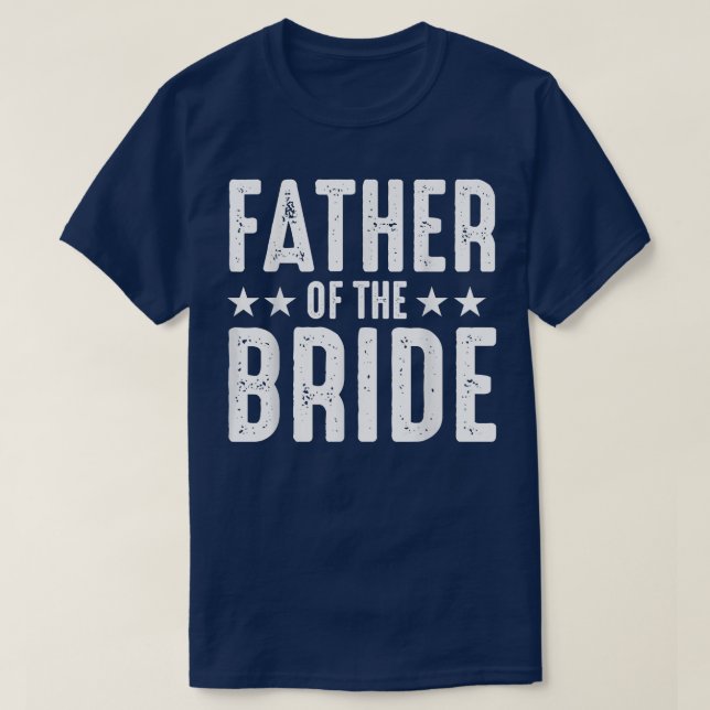 T-shirt Père De La Fête De Mariage Mariée (Design devant)