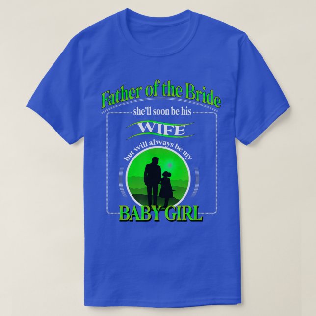 T-shirt Père de la mariée coucher de soleil toujours un bé (Design devant)