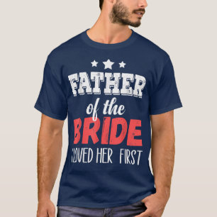 T-shirt Père de la mariée Je l'aimais la première