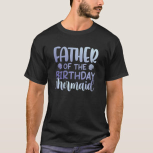 T-shirt Père De L'Anniversaire Famille De Sirènes De Famil
