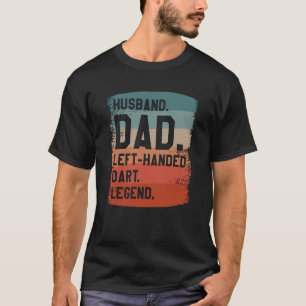 T-shirt Père de mari à gauche Dart légende Darter