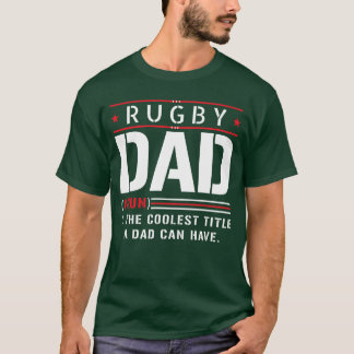 T-shirt Père de Rugby Dire drôle