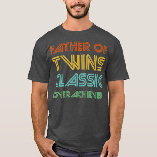 T-shirt Père de Twins Classic Surachiever Drôle Papa