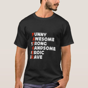 T-shirt PÈRE Drôle, Awesome, Fort, Handsome, Héroïque, B
